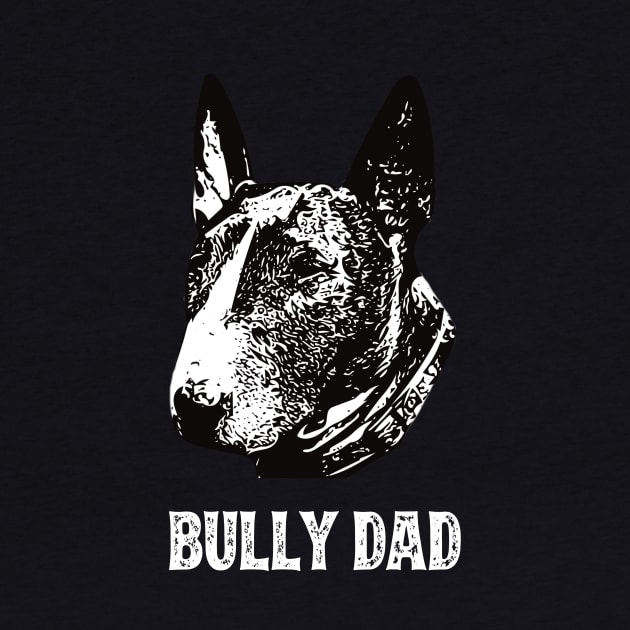 Bull Terrier Dad by DoggyStyles
